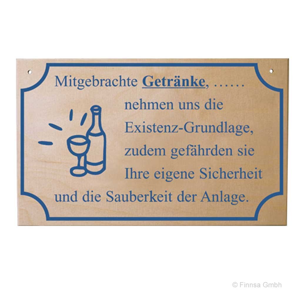 Sauna Hinweisschild  Mitgebrachte Getränke.....