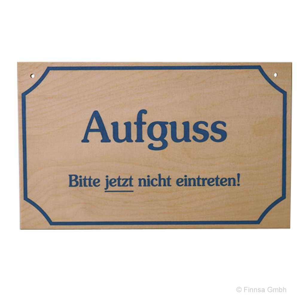 Sauna Hinweisschild Aufguss nicht eintreten